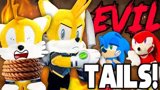 Evil Tails! - Sonic and Friends