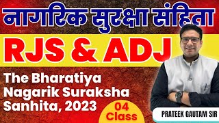 BNSS 2023 Class 4 | Bharatiya Nagarik Suraksha Sanhita by Prateek Gautam Sir | RJS 2025 Special