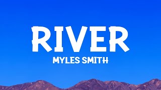 Myles Smith - River (Lyrics)