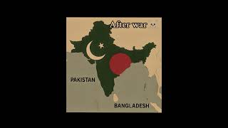 Bangladesh and Pakistan dream map #armyedits #history #military #army #shorts