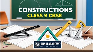Master Constructions in Class 9 Maths | CBSE Simplified Tutorial