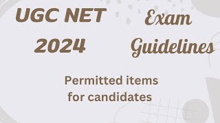 UGC NET 2024 || Exam guidelines #ntanet #ugcnet #ugcnetjrf #examguidelines #admitcard2024