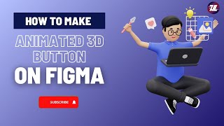 Animated 3D buttons on Figma
