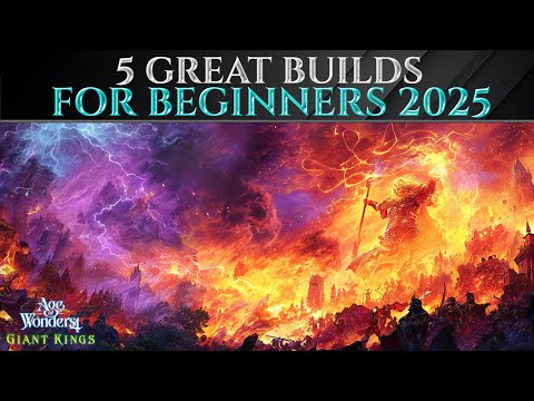 5 Great BUILDS For BEGINNERS 2025 Guide - Age Of Wonders 4