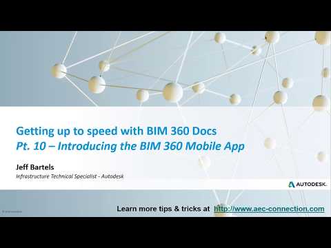 Learning BIM 360 Docs   Pt  10 Using the BIM 360 Mobile App