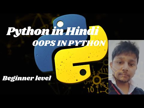 Python object-oriented programming Explained in Hindi | Easy Tutorial for Beginners