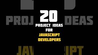 JavaScript project Ideas #shorts #javascript #javascriptproject #coding #project