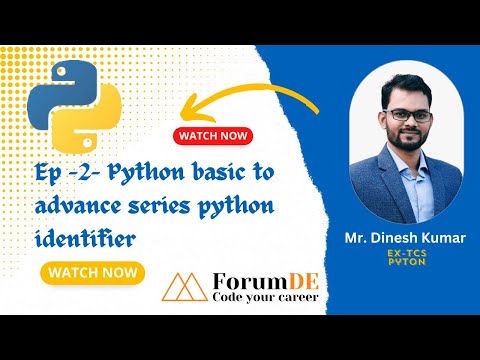 EP - 02 Python Basic to Advance Series Python Identifier | Mr. Dinesh Kumar #python