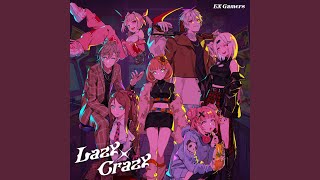Lazy × Crazy