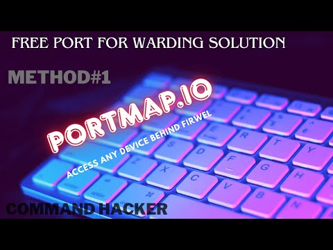 Lifetime Free Port forwarding without Router #Portmap.io (Remote Access Trojan)