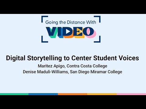 Digital Storytelling to Center Student Voices