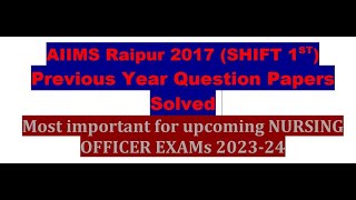 aiims raipur previous year question paper  solved |aiims previous year question paper| 20171stshift