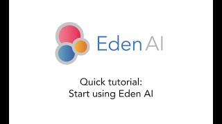 Eden AI - Quick tutorial