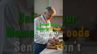 Top Neuroscientist Reveals 3 Memory-Boosting Foods for Seniors! #seniorhealth #brainhealth