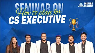 How to Plan for CS Executive | Live Seminar Tomorrow @5:00 PM | Inspire Academy #csstudents