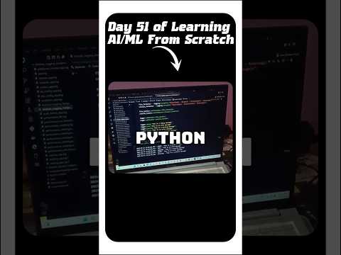 Day 51 of Learning AI/ML 💻 #ai #coding #machinelearning #computer #tech #startup #internship #python