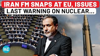 Iranian FM Blasts EU for 'Worn-Out' Pressure as Western Gamble on Nuclear Deal Backfires Terribly