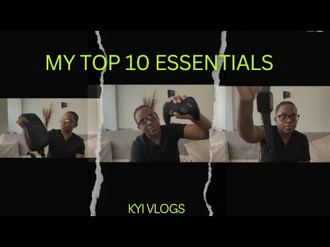 My Top 10 Everyday Essentials