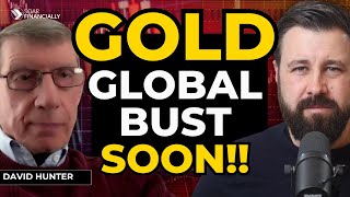 Financial Collapse Imminent, GOLD At ALL-TIME HIGH | David Hunter