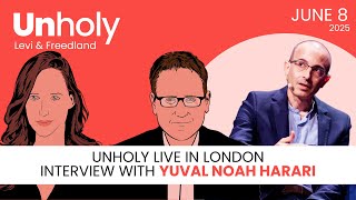 Yuval Noah Harari on Israel, AI, and the Future | Unholy Live in London