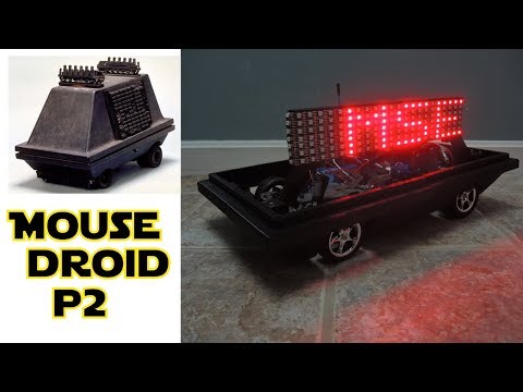 Star Wars Mouse Droid with Hidden Payload, Part 2 - Scrolling LED Sign