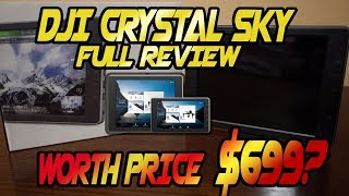 DJI CrystalSky Is It Worth The Price of $699? Full Review