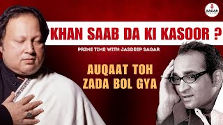 KHAN SAAB DA KI KASOOR ? | INSULT | ABHIJIT BHATTACHARYA | Prime Time With Jasdeep Sagar