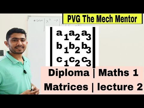 Diploma | Maths 1 | Matrices | Lecture 2 #engineering  #maths #diploma #determinants #mentoring