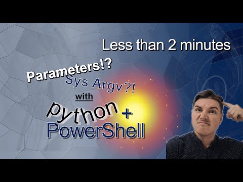Sys Argv & Parameters | Python and PowerShell in less than 1minute