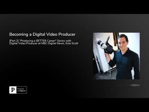 Becoming a Digital Video Producer