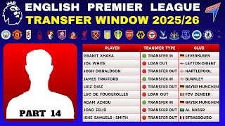 EPL TRANSFER NEWS TODAY 2025/26 • PREMIER LEAGUE TRANSFER NEWS • PART 14