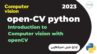 OpenCV-python introduction to Computer Vision