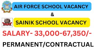 AIR FORCE SCHOOL & SAINIK SCHOOL VACANCY II JOBS2024 II IMPORTANT UPDATE II TGT VACANCY2024