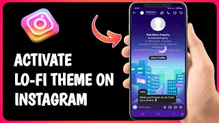 How to Activate Lo-Fi Theme on Instagram (New)
