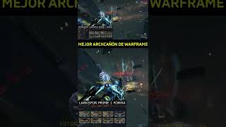 TOP ARCHCANNON #warframe