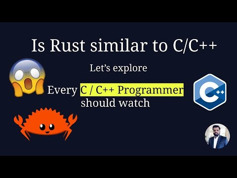 Every C/C++ programmer should watch this about Rust lang