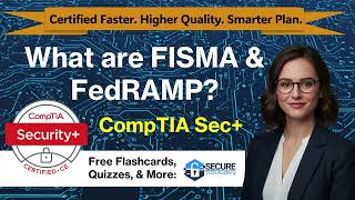 🏛️ FISMA & FedRAMP Rules Every Cybersecurity Pro Should Know | GRC Course 7 | CompTIA Security+