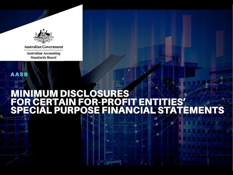ED 302: Minimum Disclosures For Certain For-Profit Entities’ Special Purpose Financial Statements