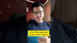 Event Management Career After 12th | #Shorts