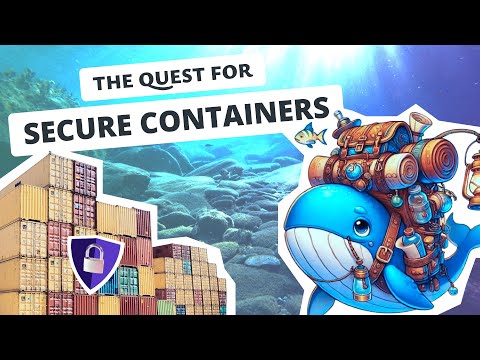 Building Secure Containers