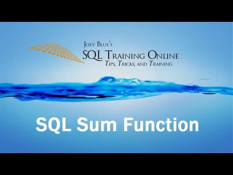 SQL Sum Function - SQL Training Online - Quick Tips Ep28