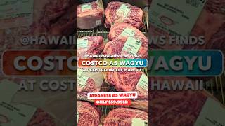 Only $59.99lb for Japanese A5 Wagyu at Costco Hawaii. #Wagyu #A5Wagyu #CostcoFinds