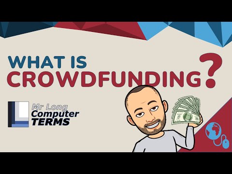 Mr Long Computer Terms | What is Crowd Funding?