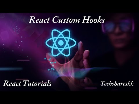 React Custom Hooks | Mastering of React | Part - 23