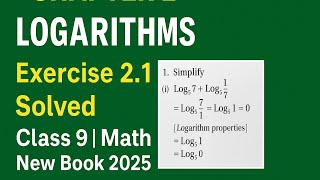 Exercise 2.1 Class 9th new Math book 2025| Chapter No 2 Logarithmic #guidedmath #maths
