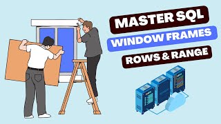 10- SQL Window Frames  Simplified – Master ROWS & RANGE for Advanced Queries! In Engilsh