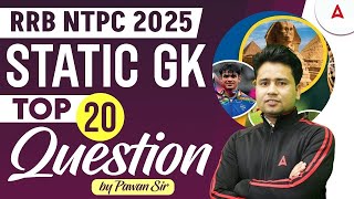 RRB NTPC 2025 | NTPC Undergraduate Top 20 Static GK Questions | GK GS By Pawan Sir