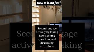How to learn fast?