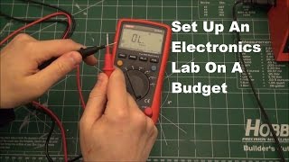 How To Setup An Electronics Lab On A Budget