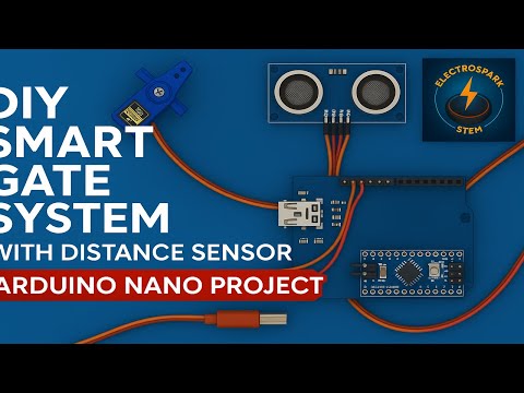 DIY Smart Gate System Using Arduino Nano 🚧 | Auto Gate with Ultrasonic Sensor & Servo